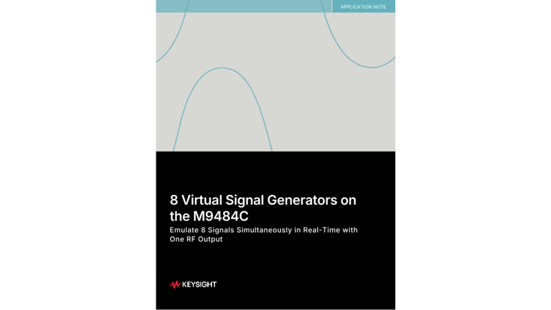 8 Virtual Signal Generators on the M9484C